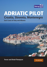Adriatic Pilot: Croatia, Slovenia, Montenegro, East Coast of Italy, Albania