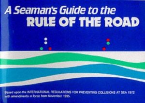 A Seamans Guide to the Rule of the Road